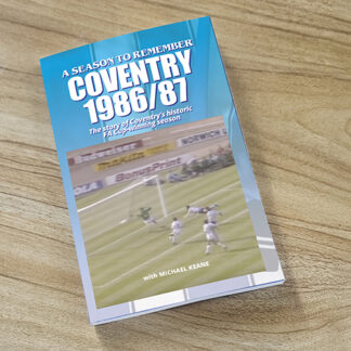 Coventry - A Season to remember: 1986/87