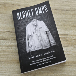 Secret Umps: Club cricket, inside out