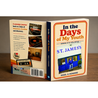 In The Days Of My Youth - Growing Up In 1970s Britain